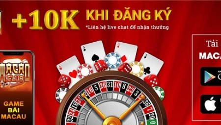 Nhận ngay ưu đãi hấp dẫn tại Macau Club